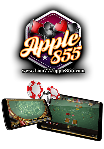 lion777 apple855 play bacarat 